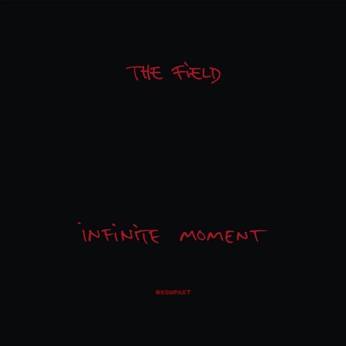 The Field – Infinite Moment