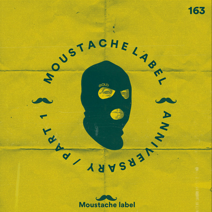 VA – Moustache Label Anniversary 6 Years Part 1