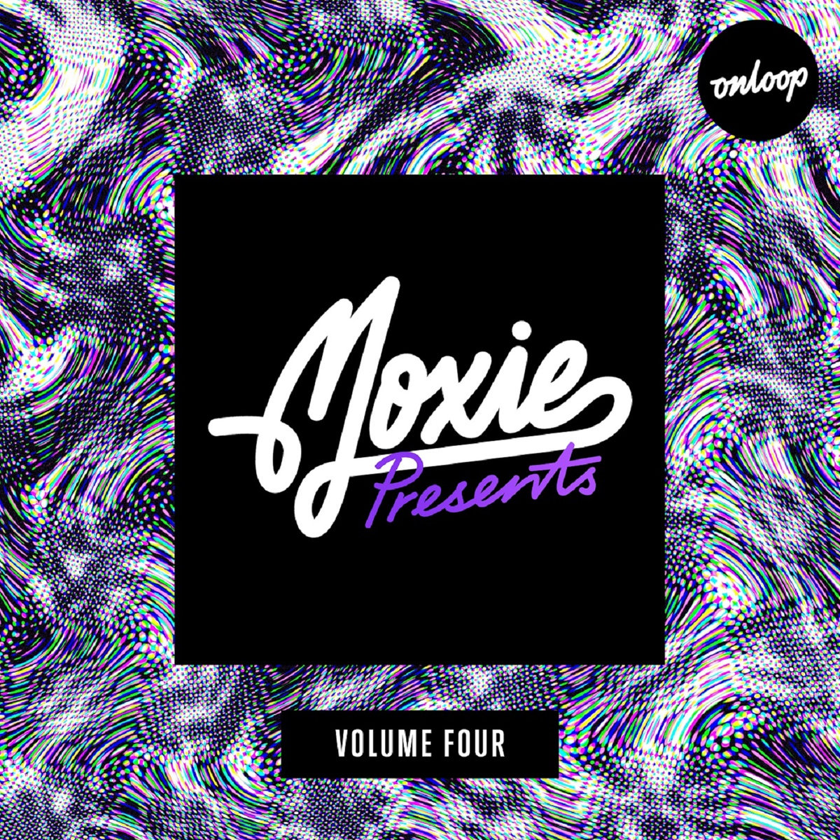 DJ Moxie – Moxie Presents Volume Four