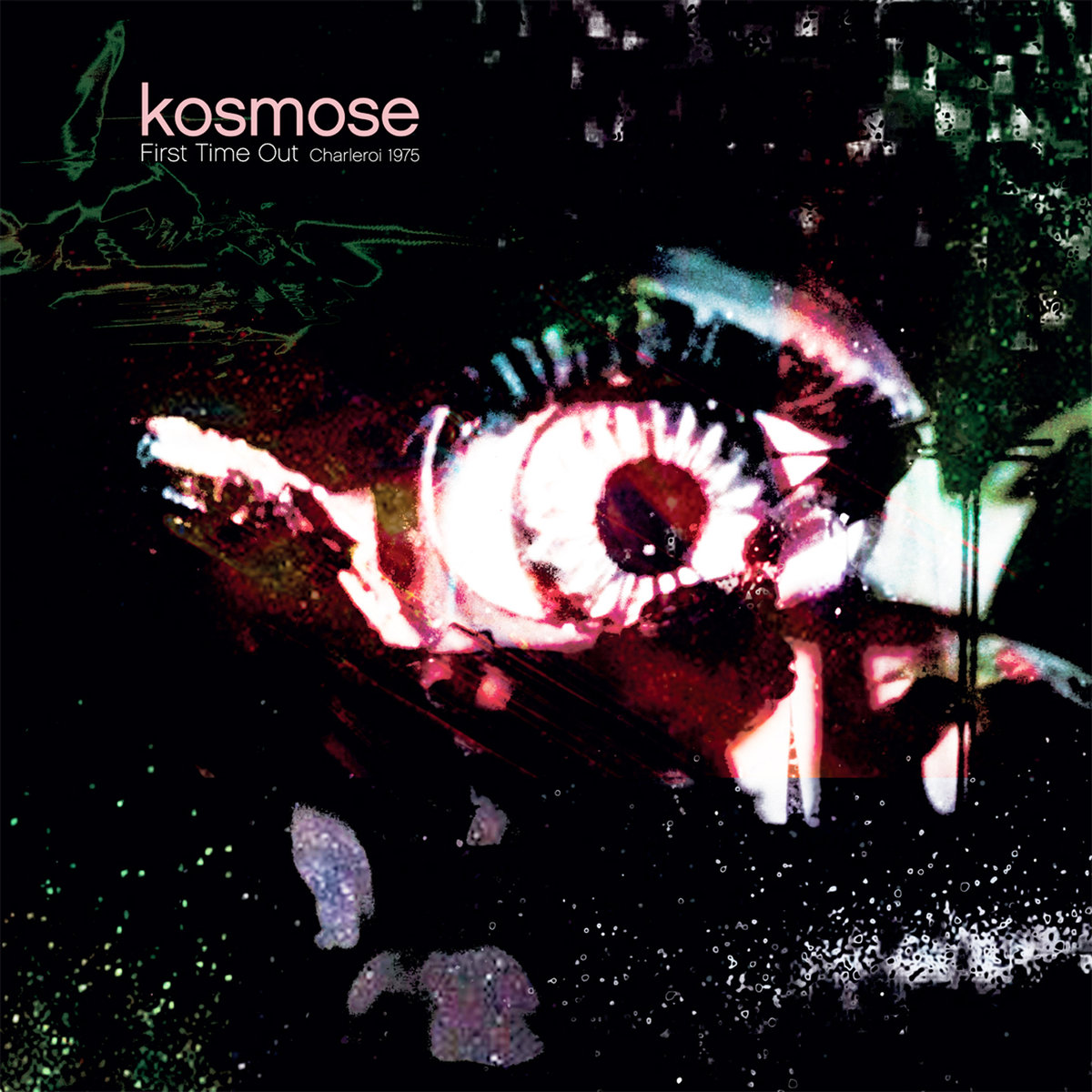 Kosmose – First Time Out (Charleroi 1975)