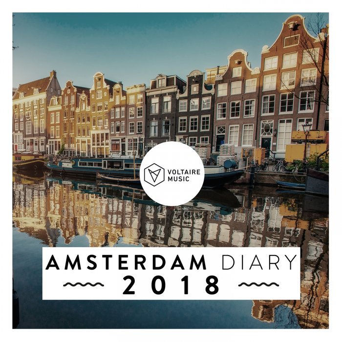 VA – Voltaire Music pres. The Amsterdam Diary 2018