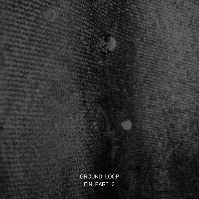 Ground Loop – FIN, Pt. 2