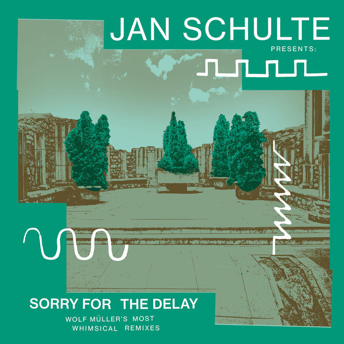 VA – Jan Schulte  Presents: Sorry For The Delay – Wolf Moller’s Most Whimsical Remixes