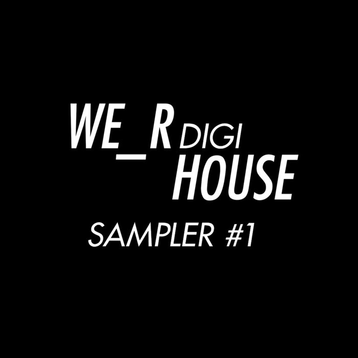 VA – We_R Digi House Sampler 01