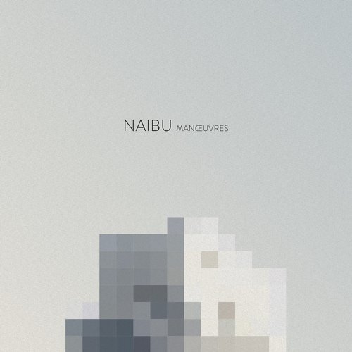 Naibu – Manœuvres