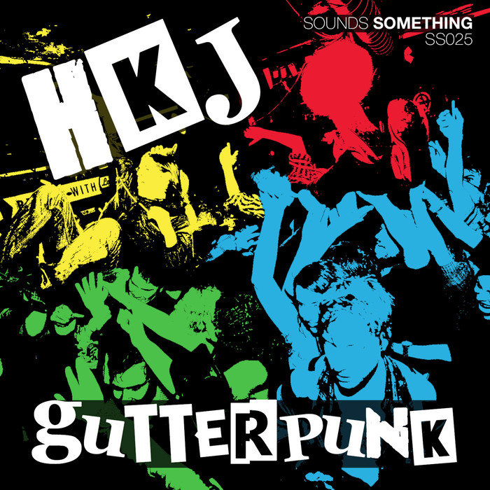 HKJ – Gutterpunk