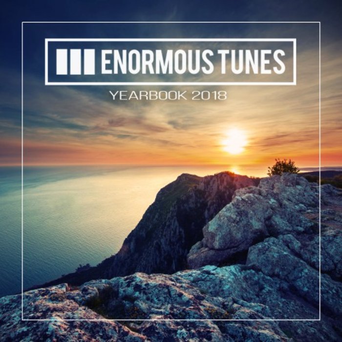 VA – Enormous Tunes – The Yearbook 2018