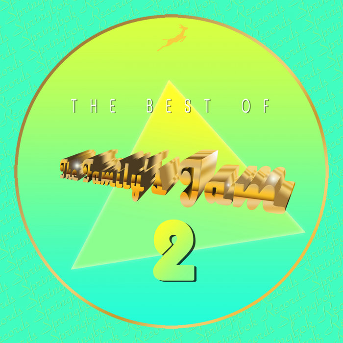 The Family’s Jam – The Best Of The Family’s Jam, Vol. 2