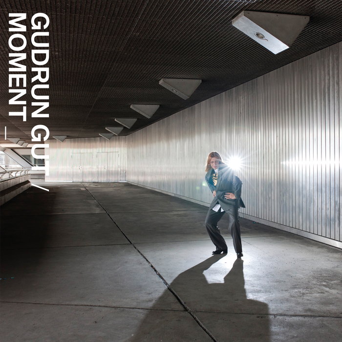 Gudrun Gut – Moment