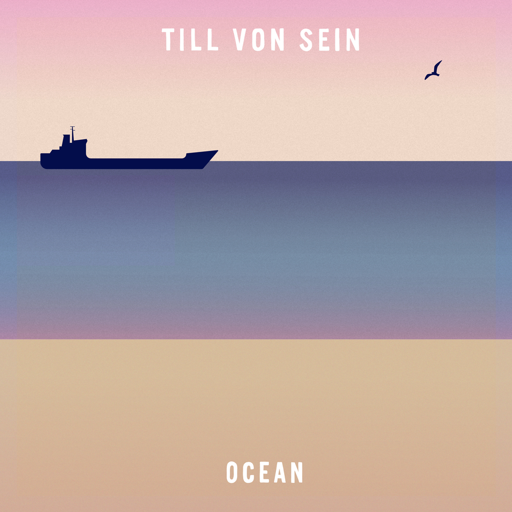 Till Von Sein – Ocean