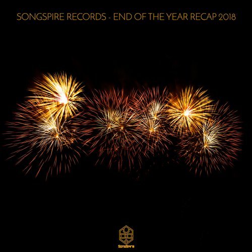 VA – Songspire Records – End Of The Year Recap 2018