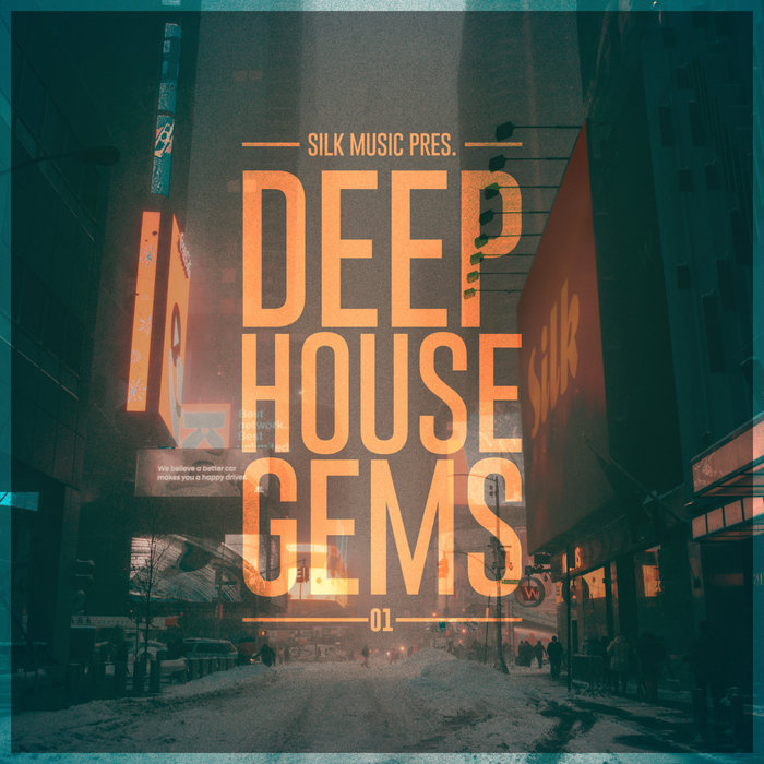 VA – Silk Music Pres. Deep House Gems 01