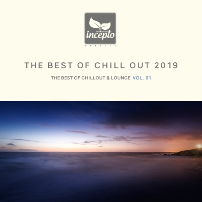 VA – The Best of Chill out 2019, Vol. 01