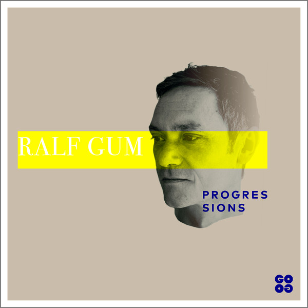 Ralf Gum – Progressions