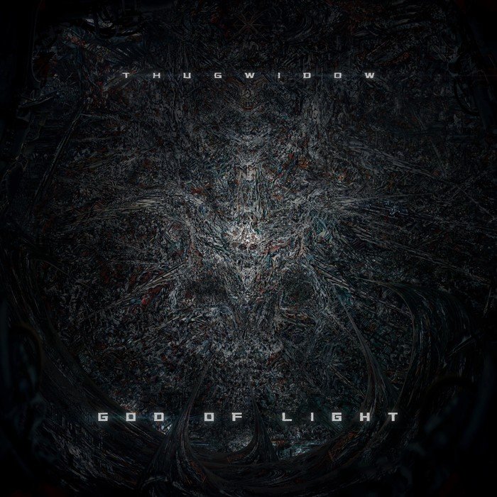 ThugWidow – God of Light