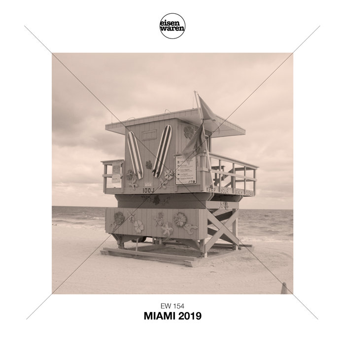 Various Artists – Eisenwaren: Miami 2019