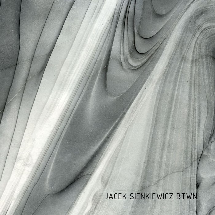 Jacek Sienkiewicz – BTWN