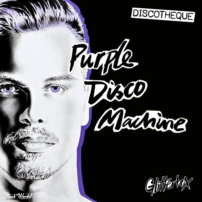 Purple Disco Machine – Glitterbox – Discotheque
