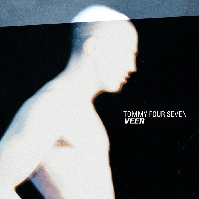 Tommy Four Seven – Veer