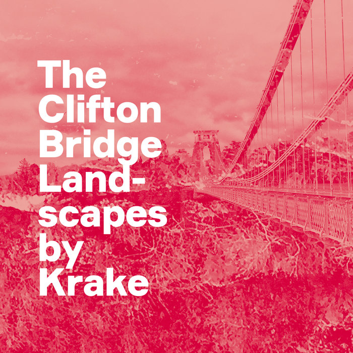Krake – The Clifton Bridge Landscapes