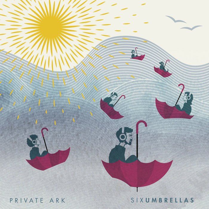 Six Umbrellas – Private Ark