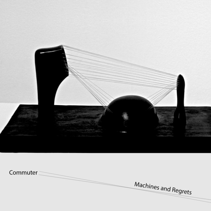 Commuter – Machines and Regrets