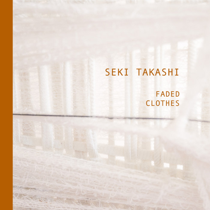Seki Takashi – Faded Clothes