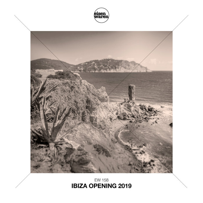 VA – Eisenwaren: Ibiza Opening 2019