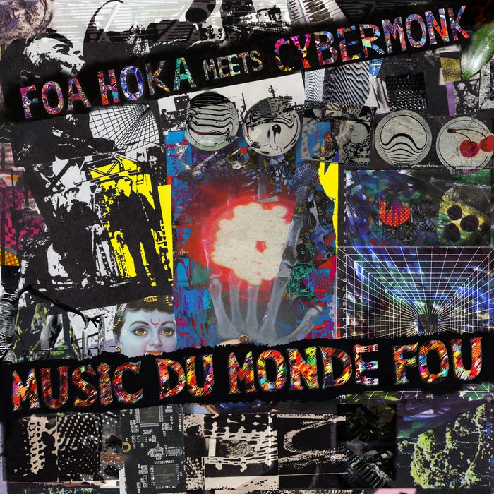 Foa Hoka – Music Du Monde Fou