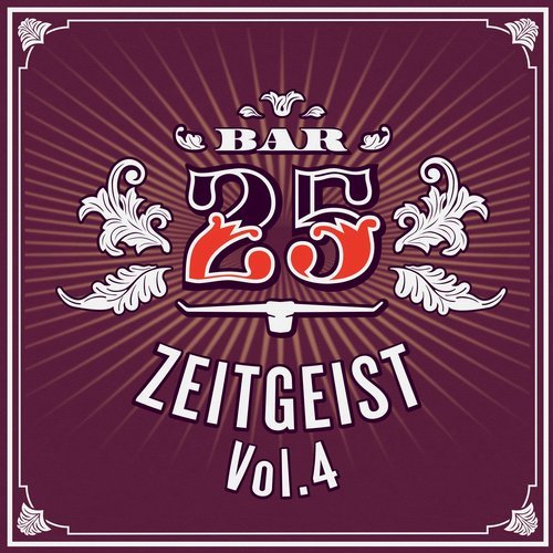 VA – Bar 25 – Zeitgeist, Vol. 4