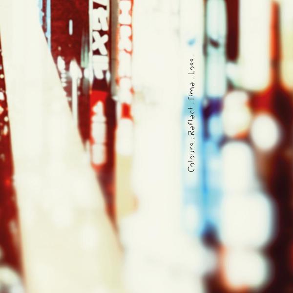Maps – Colours. Reflect. Time. Loss