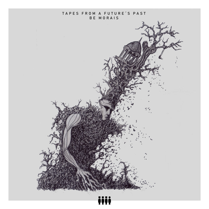 Be Morais – Tapes From a Future’s Past