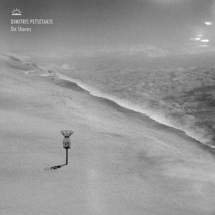 Dimitris Petsetakis – On Shores
