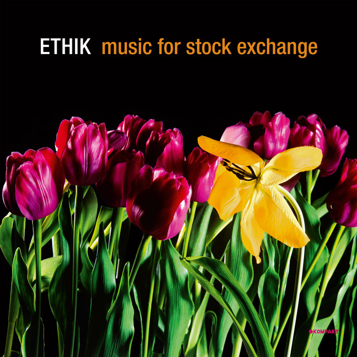 ETHiK – Music For Stock Exchange