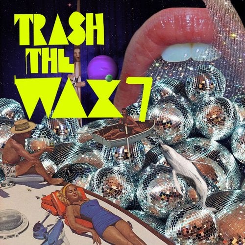 VA – Trash The Wax, Vol. 7
