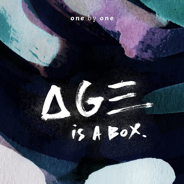 Age is a Box – One by One