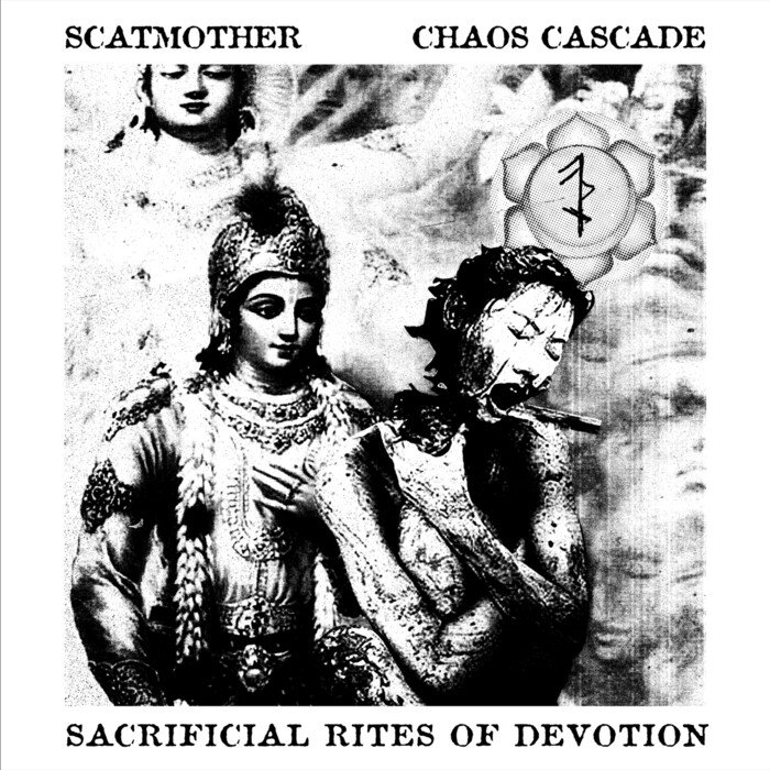 Scatmother & Chaos Cascade – Sacrificial Rites of Devotion
