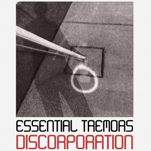 Essential Tremors – Discorporation