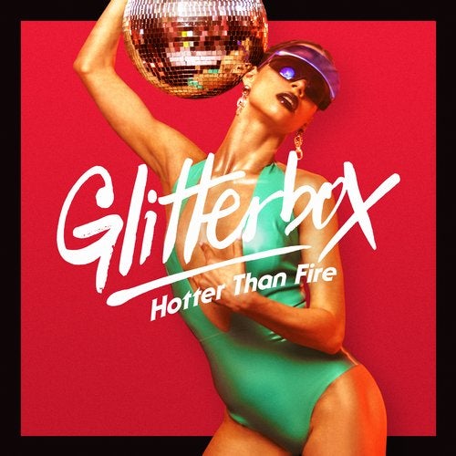 VA – Glitterbox – Hotter Than Fire