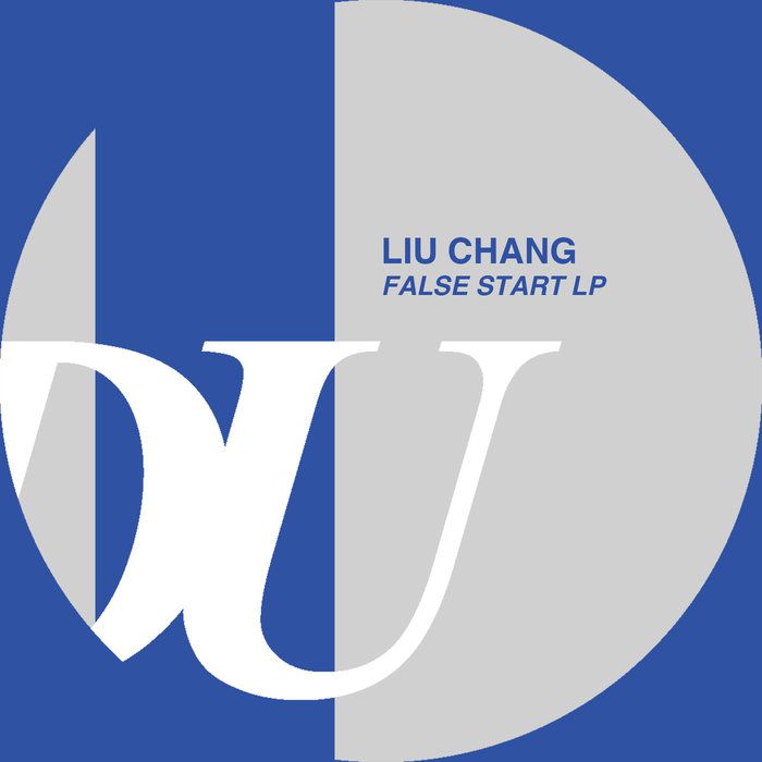 Liu Chang – False Start LP