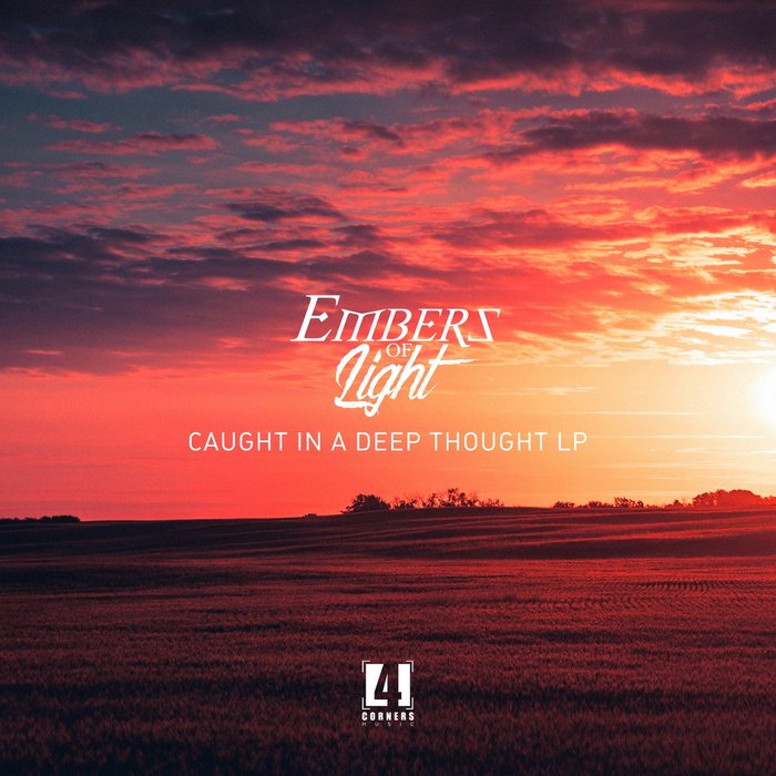 Embers of Light – Caught in a deep thought LP