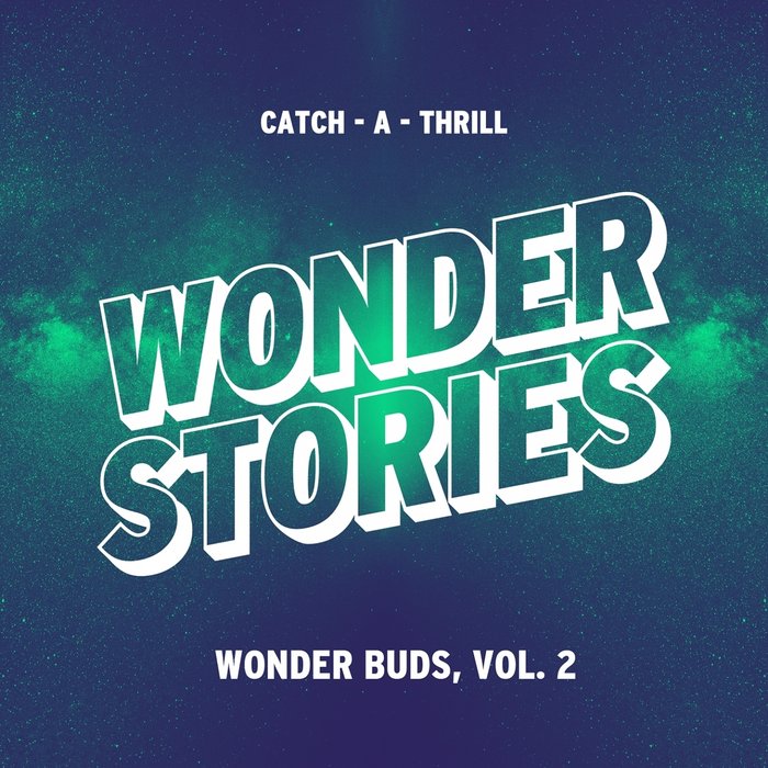 VA – Wonder Buds, Vol. 2 (Catch-A-Thrill)