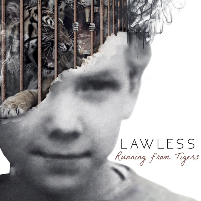 Lawless – Running from Tigers