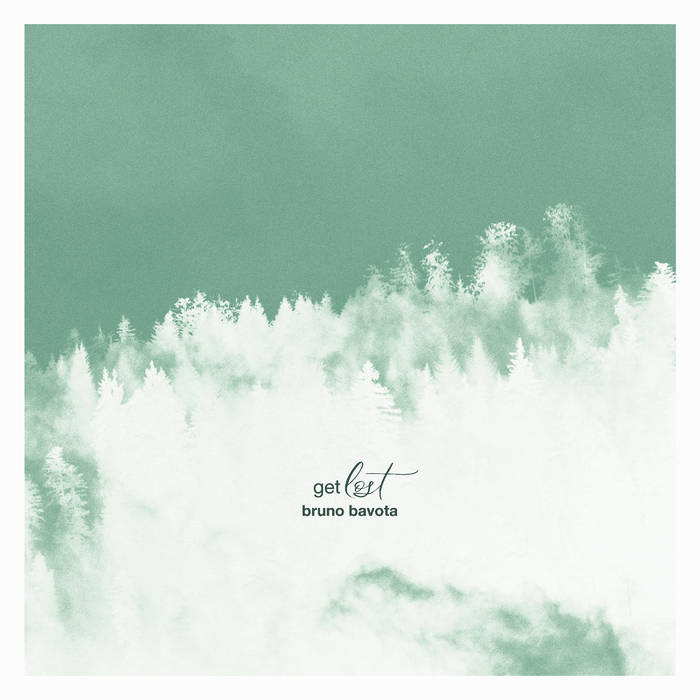 Bruno bavota – Get Lost