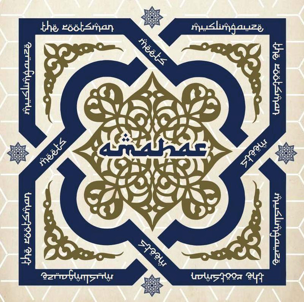 Muslimgauze & The Rootsman – Amahar