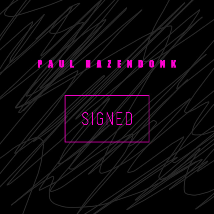 Paul Hazendonk – Signed