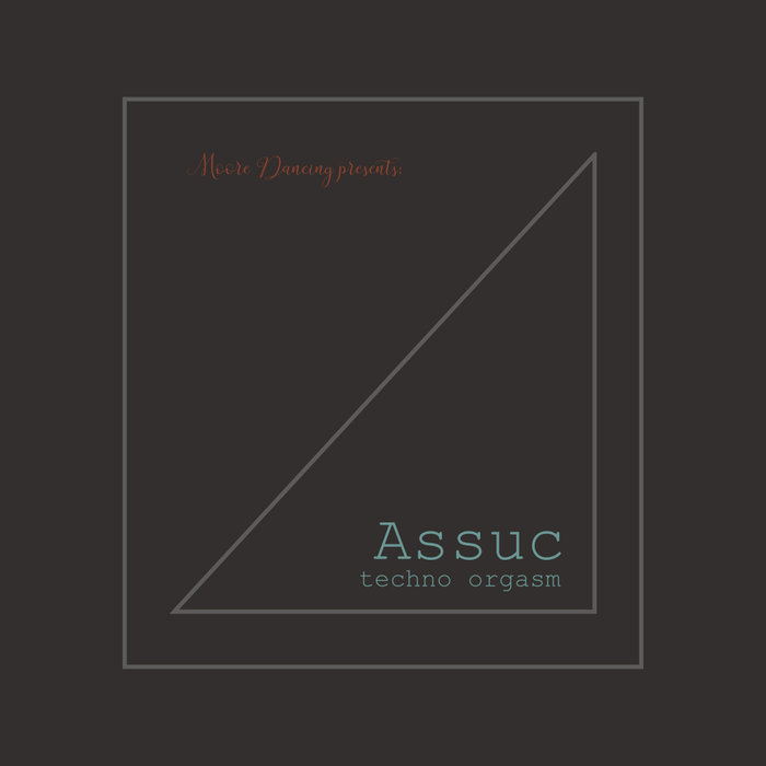 Assuc – Techno Orgasm
