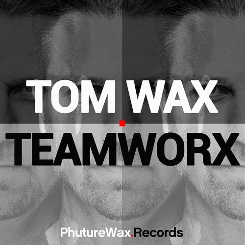 Tom Wax – TeamWorx