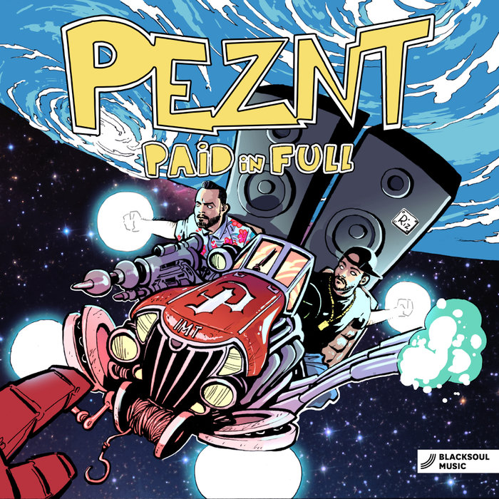 PEZNT – Paid In Full