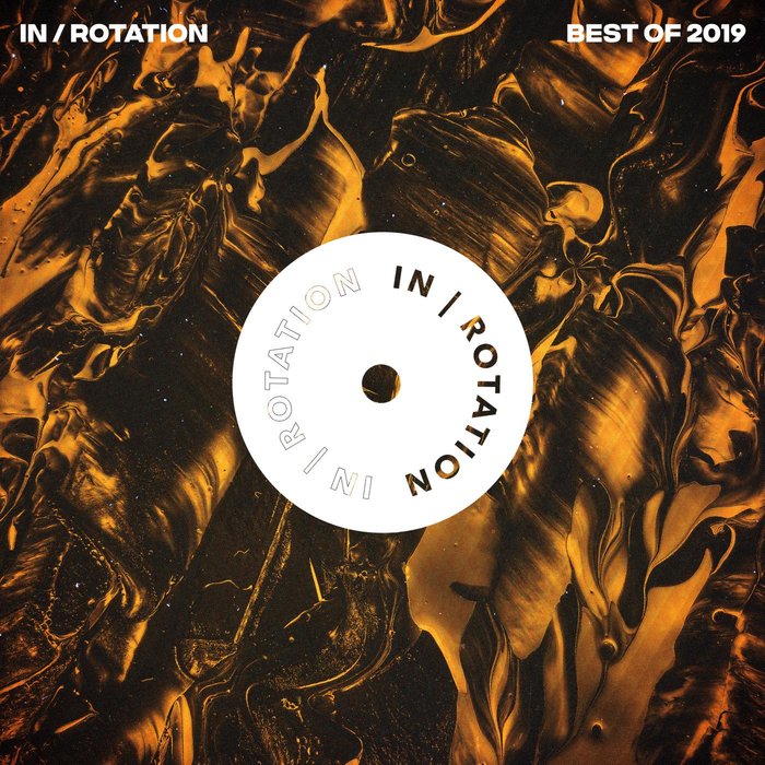 VA – Best Of IN/ROTATION: 2019